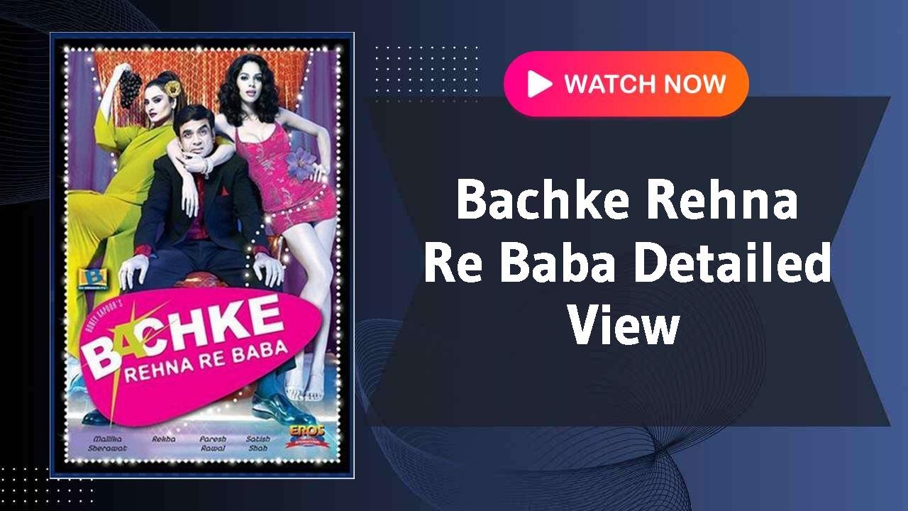 Bachke Rehna Re Baba