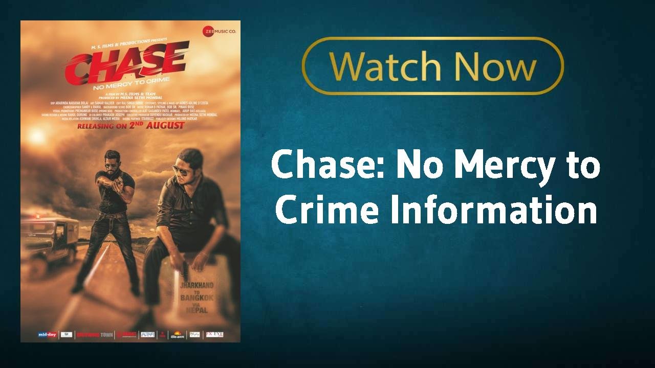 Chase: No Mercy to Crime