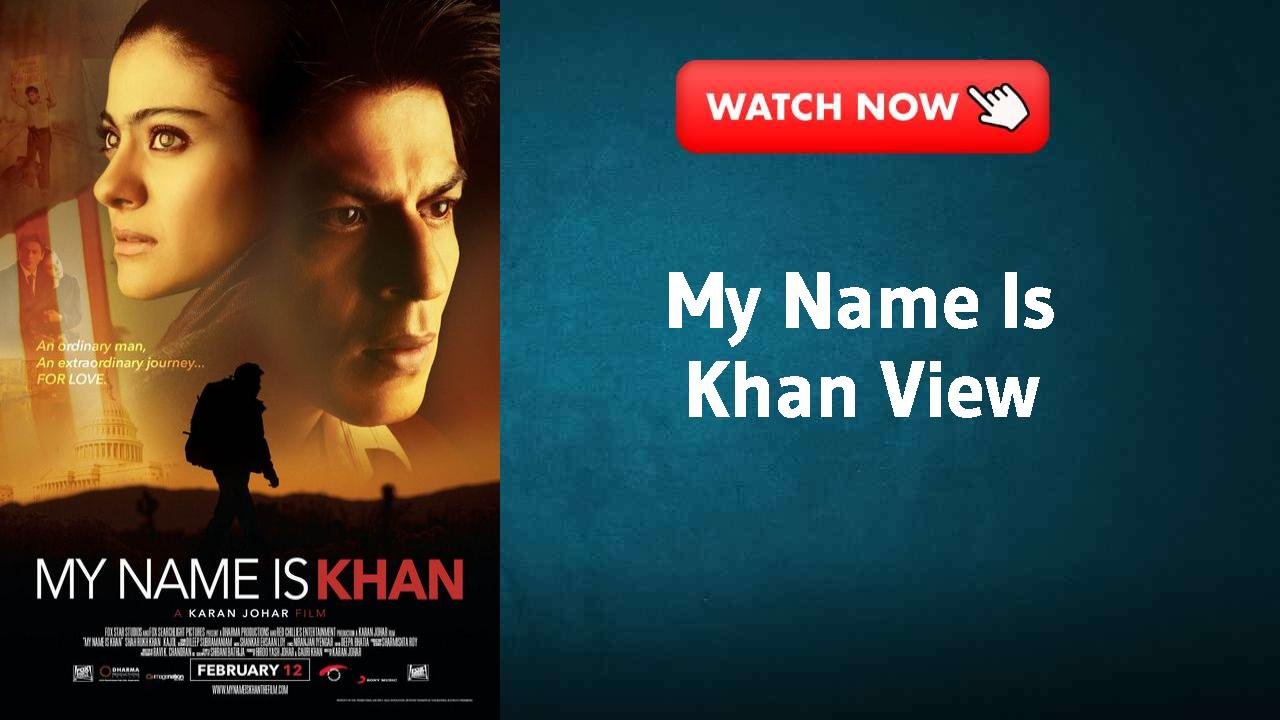 My Name Is Khan